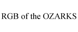 RGB OF THE OZARKS trademark