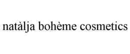 NATÀLJA BOHÈME COSMETICS trademark