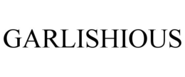 GARLISHIOUS trademark