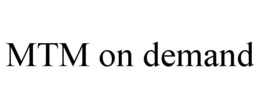 MTM ON DEMAND trademark