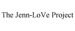 THE JENN-LOVE PROJECT trademark