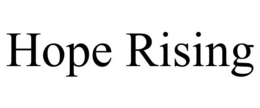 HOPE RISING trademark