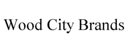 WOOD CITY BRANDS trademark