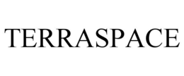 TERRASPACE trademark