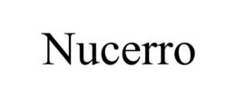 NUCERRO trademark