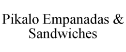 PIKALO EMPANADAS & SANDWICHES trademark