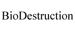 BIODESTRUCTION trademark