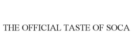 THE OFFICIAL TASTE OF SOCA trademark