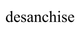 DESANCHISE trademark