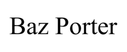 BAZ PORTER trademark