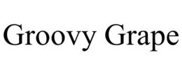 GROOVY GRAPE trademark