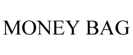 MONEY BAG trademark