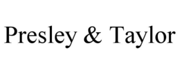 PRESLEY & TAYLOR trademark