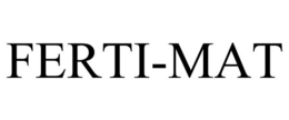 FERTI-MAT trademark