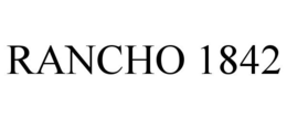 RANCHO 1842 trademark