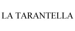 LA TARANTELLA trademark