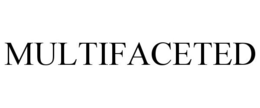 MULTIFACETED trademark