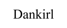 DANKIRL trademark