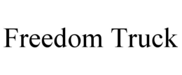 FREEDOM TRUCK trademark