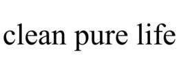 CLEAN PURE LIFE trademark