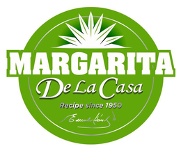 MARGARITA DE LA CASA RECIPE SINCE 1950 EDMUNDO SÁNCHEZ trademark