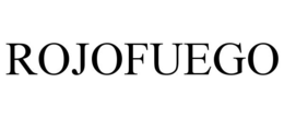 ROJOFUEGO trademark