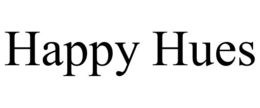 HAPPY HUES trademark