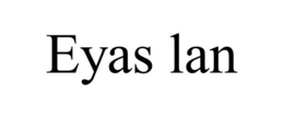 EYAS LAN trademark