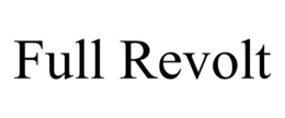 FULL REVOLT trademark