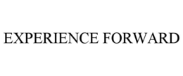EXPERIENCE FORWARD trademark