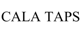 CALA TAPS trademark