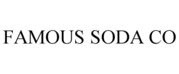FAMOUS SODA CO trademark