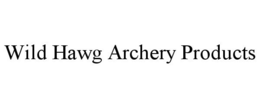 WILD HAWG ARCHERY PRODUCTS trademark