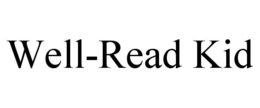 WELL-READ KID trademark