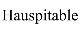 HAUSPITABLE trademark