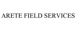 ARETE FIELD SERVICES trademark
