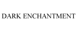 DARK ENCHANTMENT trademark