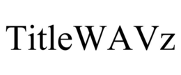 TITLEWAVZ trademark