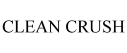 CLEAN CRUSH trademark