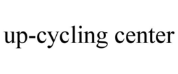 UP-CYCLING CENTER trademark