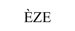 ÈZE trademark