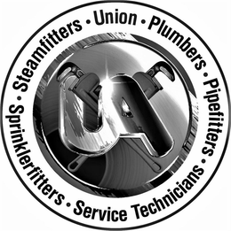 UA · UNION ·PLUMBERS · PIPEFITTERS · SERVICE TECHNICIANS · SPRINKLERFITTERS · STEAMFITTERS trademark