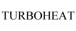 TURBOHEAT trademark