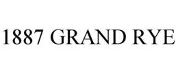 1887 GRAND RYE trademark