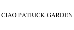 CIAO PATRICK GARDEN trademark