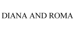 DIANA AND ROMA trademark