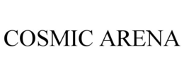 COSMIC ARENA trademark