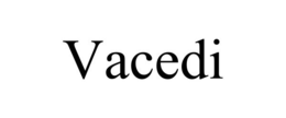 VACEDI trademark