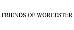 FRIENDS OF WORCESTER trademark