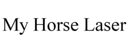 MY HORSE LASER trademark
